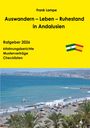 Frank Lampe: Auswandern - Leben - Ruhestand in Andalusien, Buch