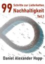 Daniel Alexander Hopp: 99 Schritte zur Lieferketten-Nachhaltigkeit, Buch