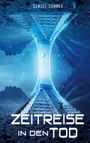 Samuel Sommer: Zeitreise in den Tod, Buch