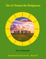 Harry Eilenstein: Die 12 Tempel der Religionen, Buch