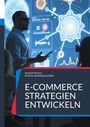 Andreas Pörtner: E-Commerce Strategien entwickeln, Buch