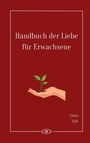 Liora Vell: Handbuch der Liebe für Erwachsene, Buch