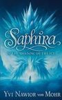 Yvi Nawior von Mohr: Saphira, Buch