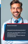 Roman Schneider: Krankenhausmanagement, Buch