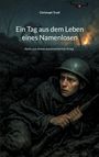Christoph Truöl: Ein Tag aus dem Leben eines Namenlosen, Buch