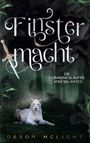 Orson McLight: Finstermacht, Buch