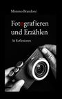 Mimmo Brandoni: Fotografieren und Erzählen, Buch