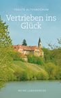 : Vertrieben ins Glück, Buch