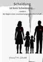 Yusuf M. Çavak: Scheidung ist kein Scheideweg, Buch