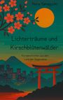 Nora Yamaguchi: Lichterträume und Kirschblütenwälder, Buch