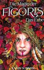 Karin Sommer: Die Magie der Figoris, Buch