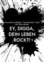 KI künstliche Intelligenz "Kumpel Gemi": Ey, Digga, dein Leben rockt!, Buch
