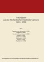 : Trauregister aus den Kirchenbüchern Südniedersachsens 1851 - 1900, Buch