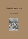 Sabine Lippert: Löwen & Menschen, Buch