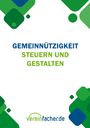 : Gemeinnützigkeit - Steuern und gestalten, Buch