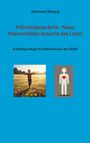 Johannes Simang: Männergespräche: Neue Männerbilder braucht das Land!, Buch