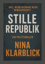 Nina Klarblick: Stille Republik, Buch