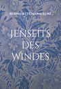 Bernadette Maria Kurz: Jenseits des Windes, Buch