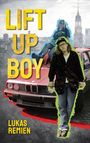 Lukas Remien: Lift Up Boy, Buch