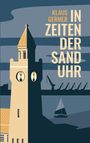 Klaus Germer: In Zeiten der Sanduhr, Buch