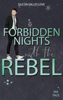 Ina Taus: Forbidden Nights with the Rebel, Buch