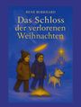René Burkhard: Das Schloss der verlorenen Weihnachten, Buch