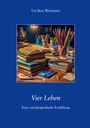 Urs Beat Wobmann: Vier Leben, Buch