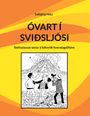 Salbjörg Hotz: Óvart í sviðsljósi, Buch