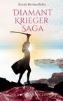 Kyrala Bettina Belitz: Diamantkrieger Saga, Buch