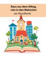 "Raus aus dem Alltag, rein in den Wahnsinn. Jan Mundhenk." Eine Illustration von bunten Gebäuden auf einem offenen Buch.