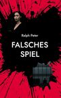 Ralph Peter, Falsches Spiel. Schwarzer Hintergrund mit roten Farbklecksen, Frau und Mann im Fenster.