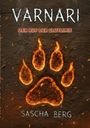 "VARnARI", "Der Ruf der Glutlinie", "Sascha Berg". Glühende Tatze auf dunklem Hintergrund.