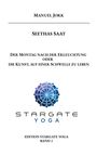 MANUEL JORK, SEETHAS SAAT, DER MONTAG..., STARGATE YOGA Logo, EDITION STARGATE YOGA BAND 2.