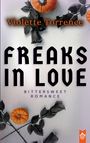 Violette Torrence: Freaks in Love, Buch