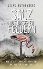 Silke Ruthenberg: Salz auf unseren Feldern, Buch