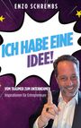 Enzo Schrembs: Ich habe eine Idee!, Buch