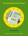 Harry Eilenstein: Die 12 Funktionen der Steuern, Buch