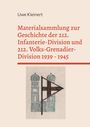 Uwe Kleinert. Materialsammlung zur Geschichte der 212. Infanterie-Division und 212. Volks-Grenadier-Division 1939-1945. Illustration mit Türmen und einer Fahne.