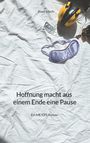 Josef Lösch: Hoffnung macht aus einem Ende eine Pause, Buch
