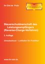 Pede Ihr-Ziel. de: Steuerschuldnerschaft des Leistungsempfängers (Reverse-Charge-Verfahren) 3. Auflage, Buch