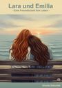 Ursula Zebunke: Lara und Emilia, Buch