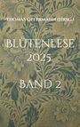 : Blütenlese 2025 - Band 2, Buch