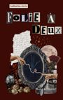 Katharina Stertz: Folie à Deux, Buch