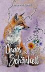 Hannah Koinig: Chaos & Schönheit, Buch