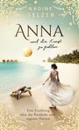 Nadine Gelzer: Anna und die Kunst zu fühlen, Buch