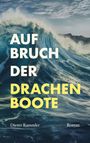 Dieter Rammler: Aufbruch der Drachenboote, Buch