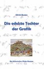 Ulrich Bunjes: Die edelste Tochter der Grafik, Buch