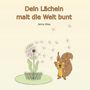Jenny Elisa: Dein Lächeln malt die Welt bunt, Buch