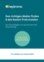 Hey Immo: Den richtigen Makler finden & den besten Preis erzielen, Buch