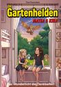 Tina Feuerstein: Die Gartenhelden - Band 3, Buch